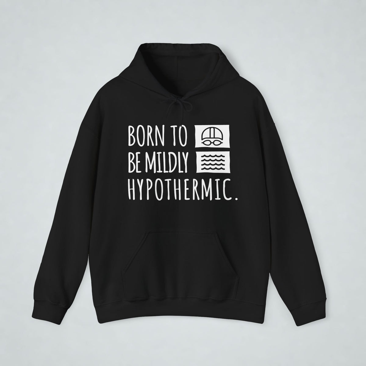 Born To Be Mildly Hypothermic