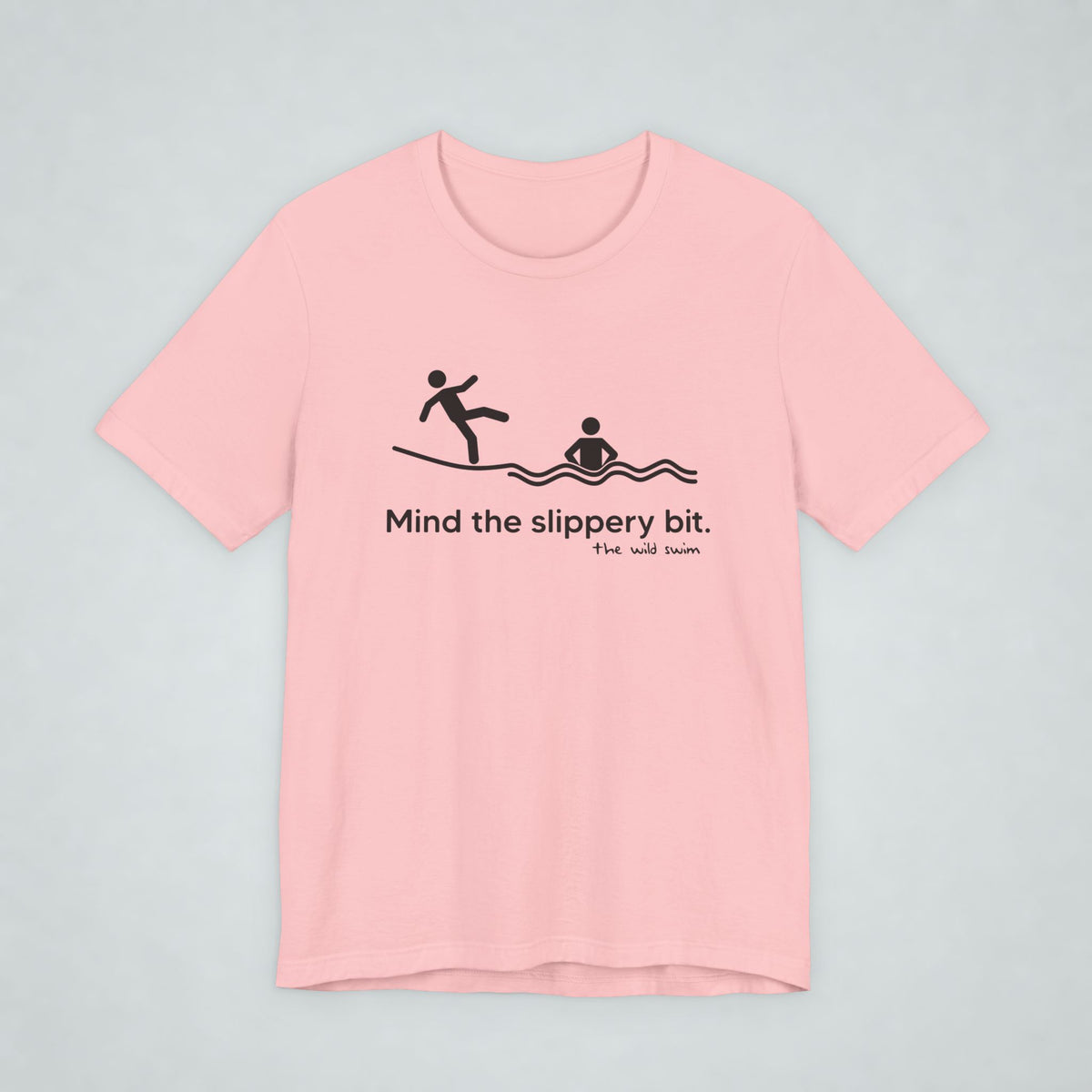 Mind The Slippery Bit