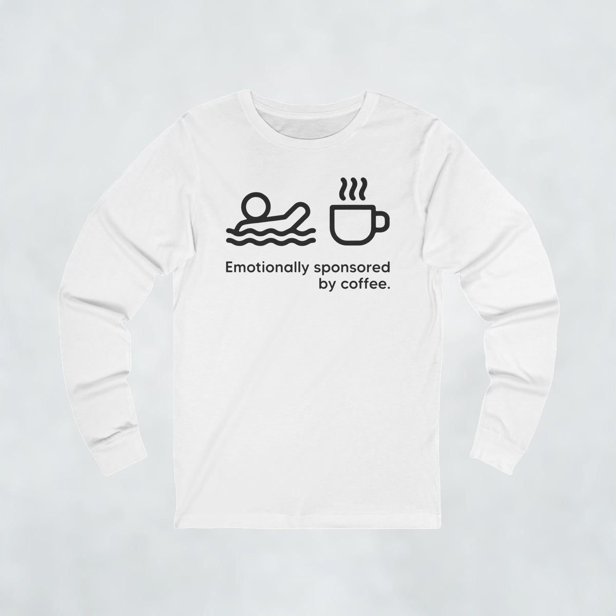 Emotionally Sponsored By Coffee