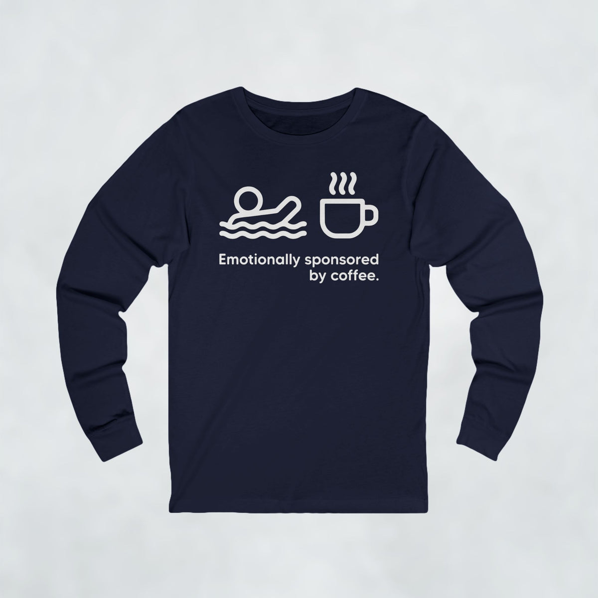 Emotionally Sponsored By Coffee