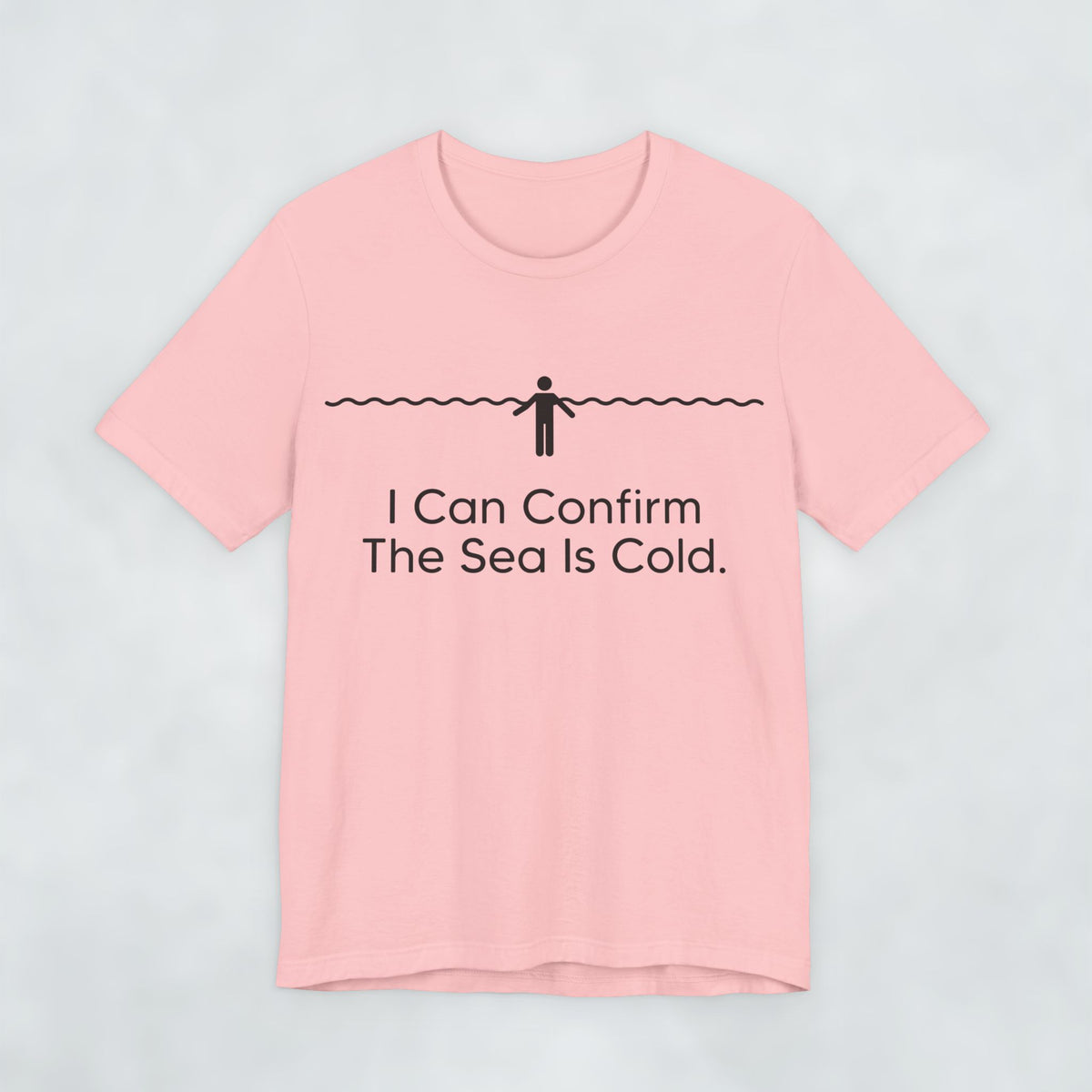 I Can Confirm The Sea Is Cold T Shirt