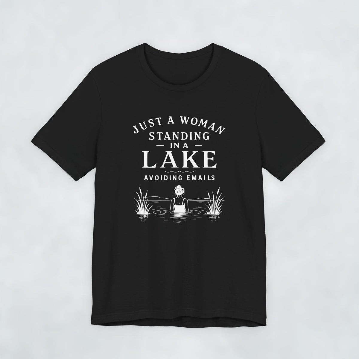 Just A Woman Standing In A Lake
