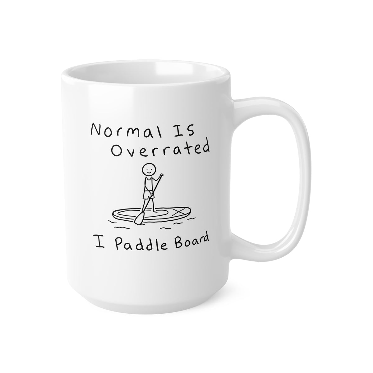 Normal Is Overrated I Paddleboard Mug