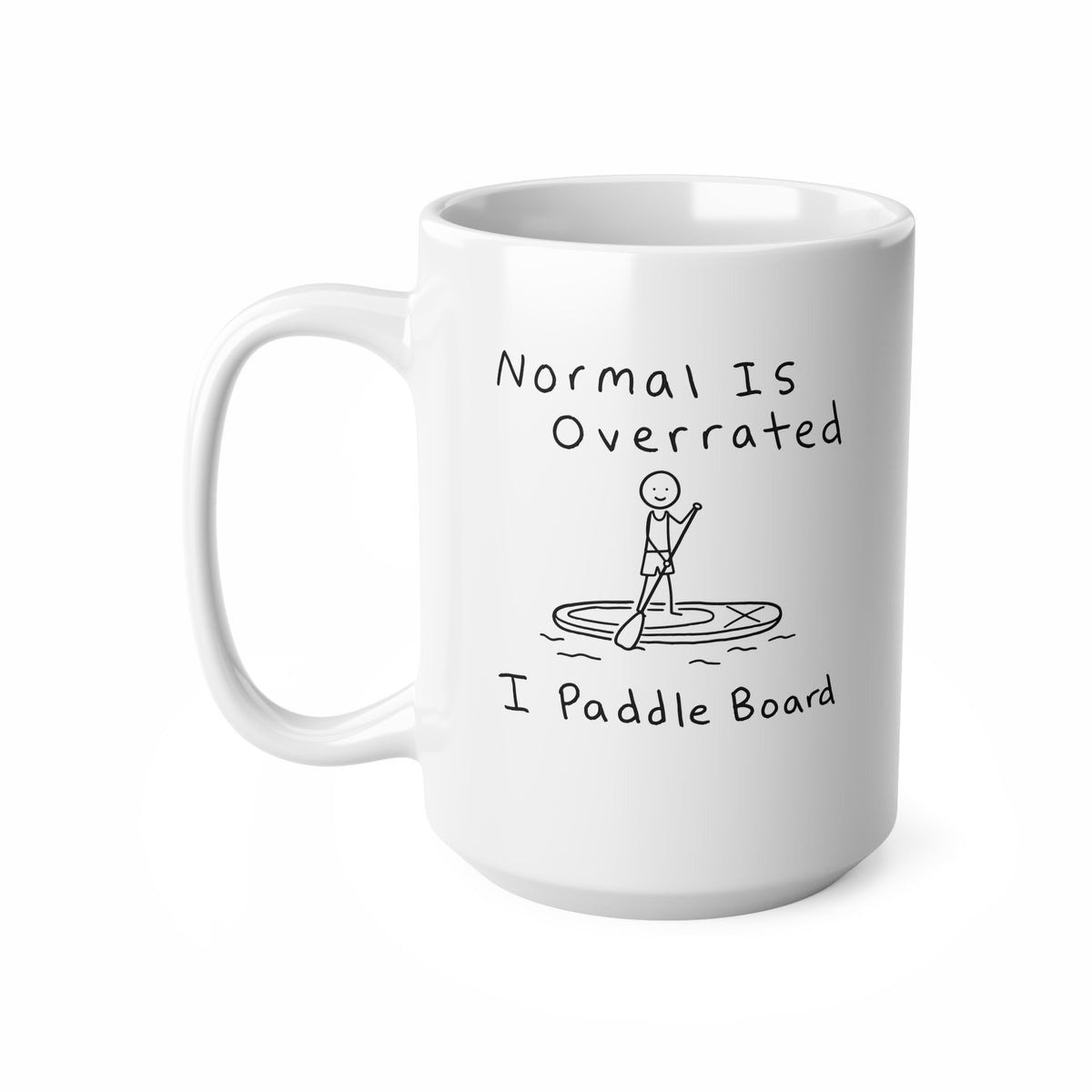 Normal Is Overrated I Paddleboard Mug