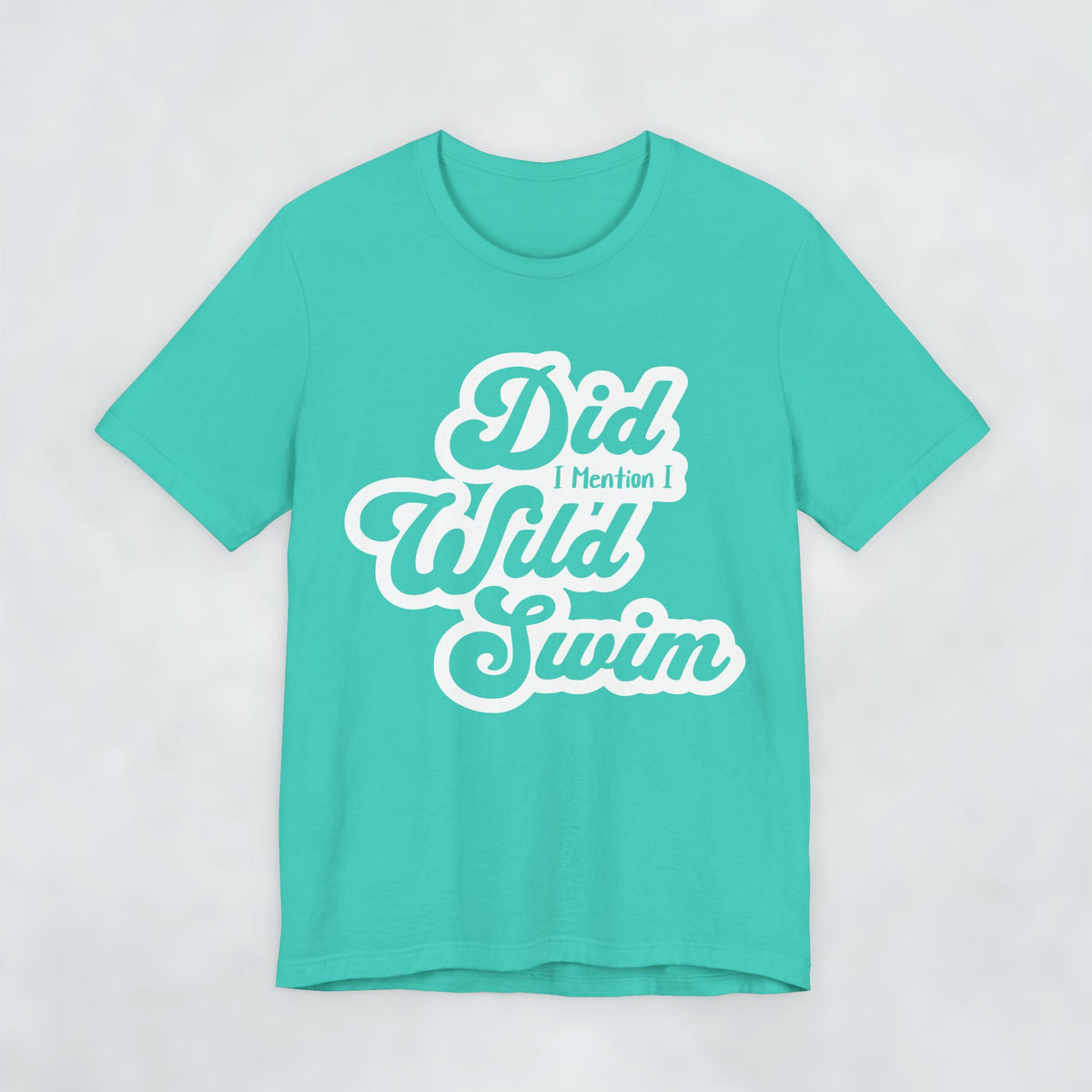Did I Mention I Wild Swim