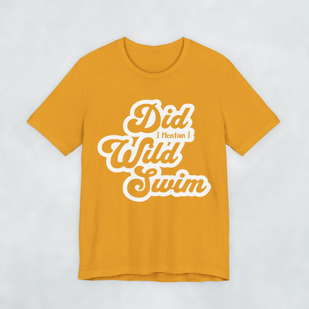 Did I Mention I Wild Swim