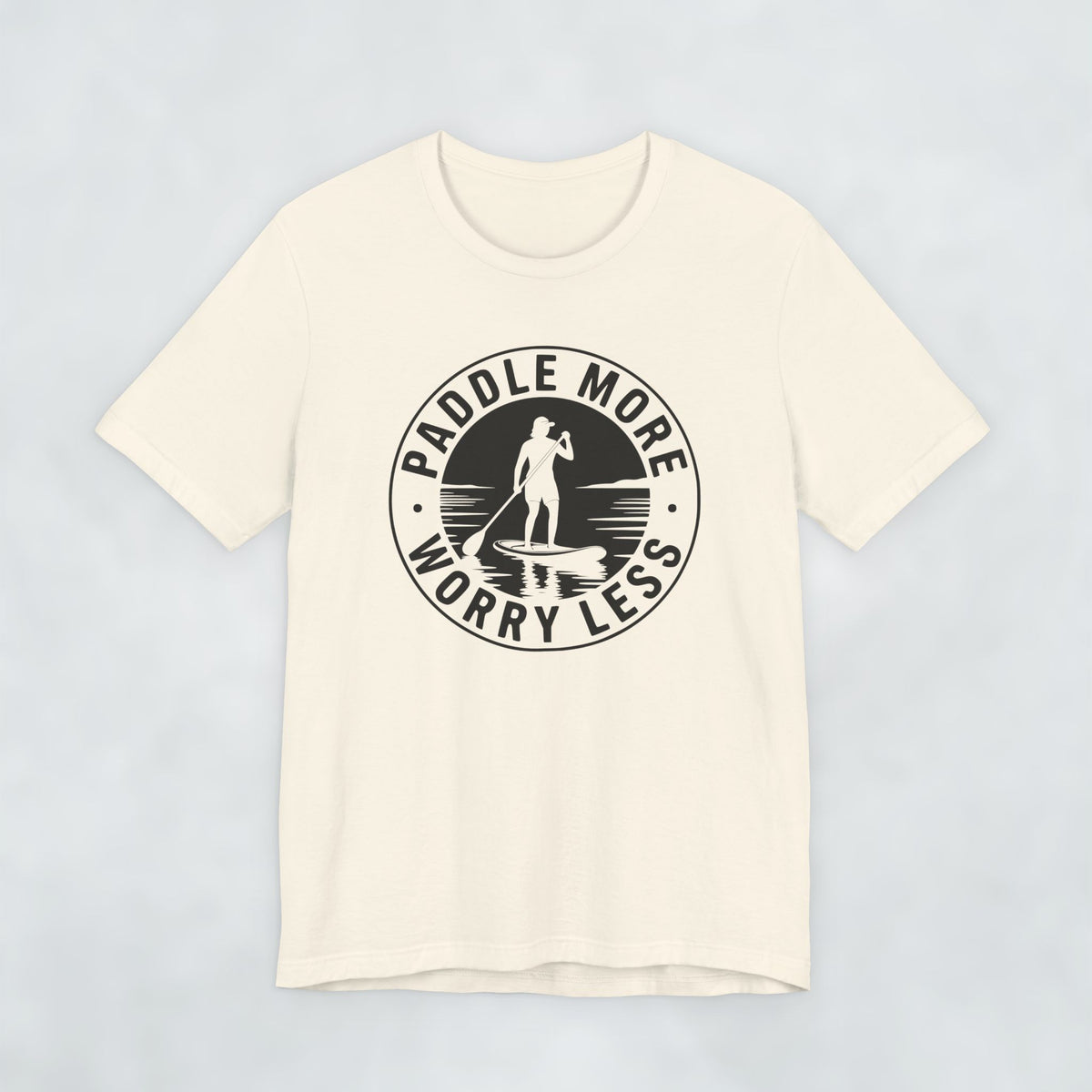 Paddle More Worry Less