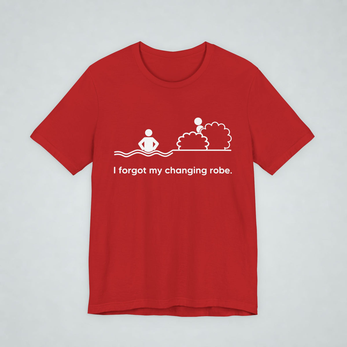 I Forgot My Changing Robe