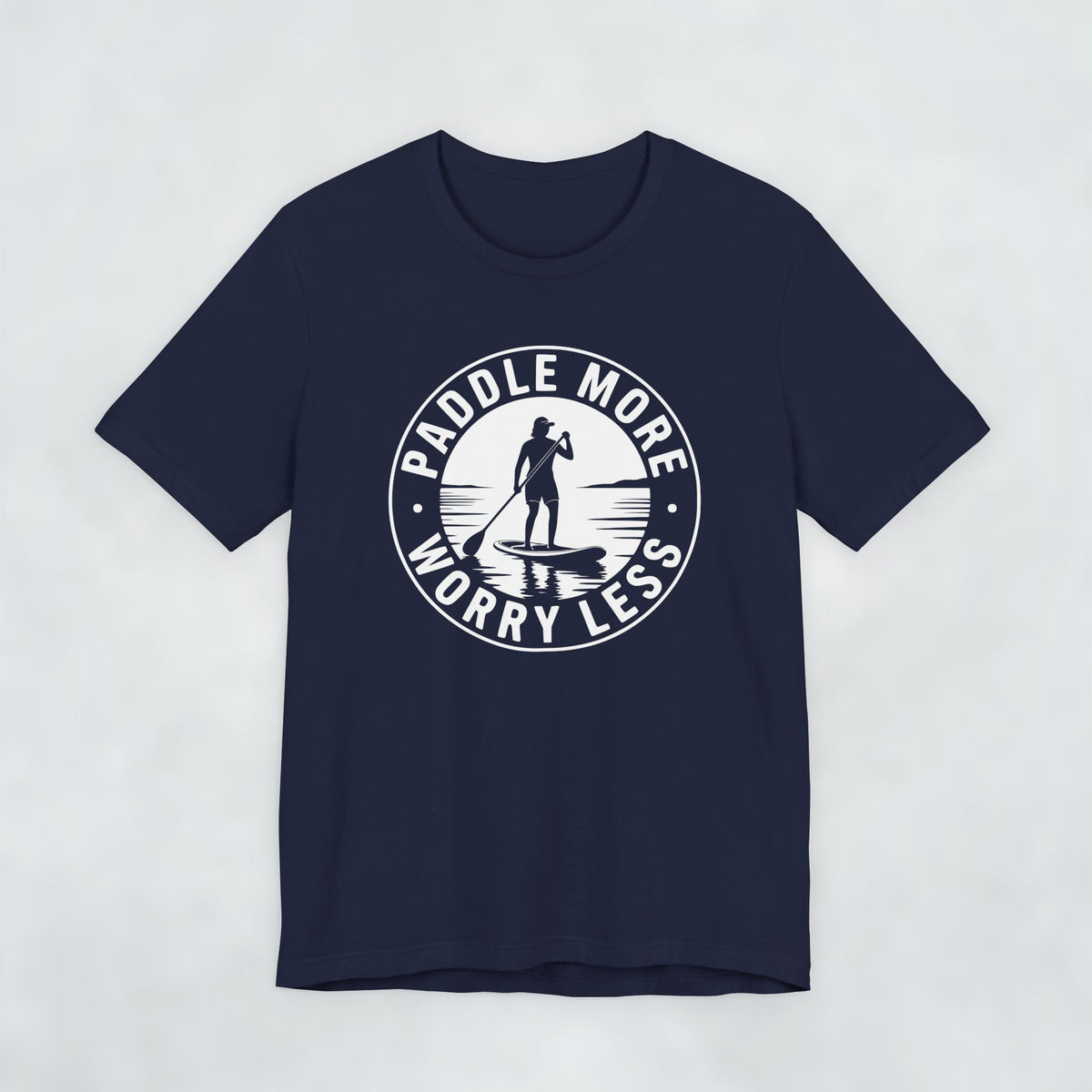 Paddle More Worry Less