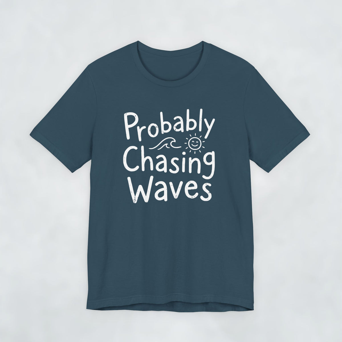 Probably Chasing Waves