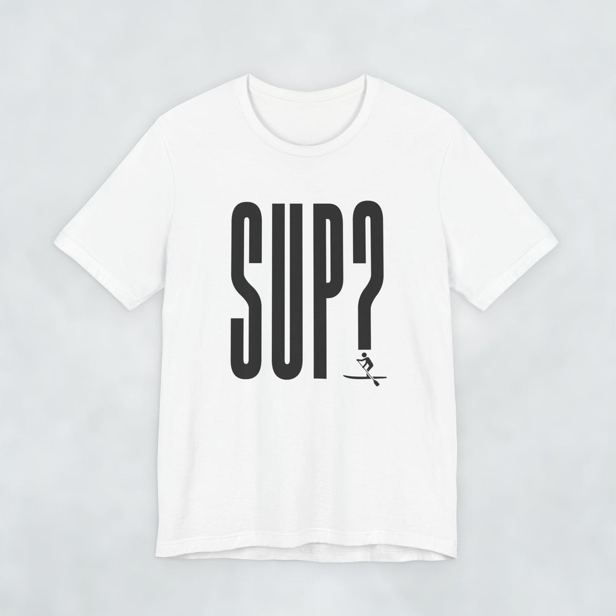 SUP?