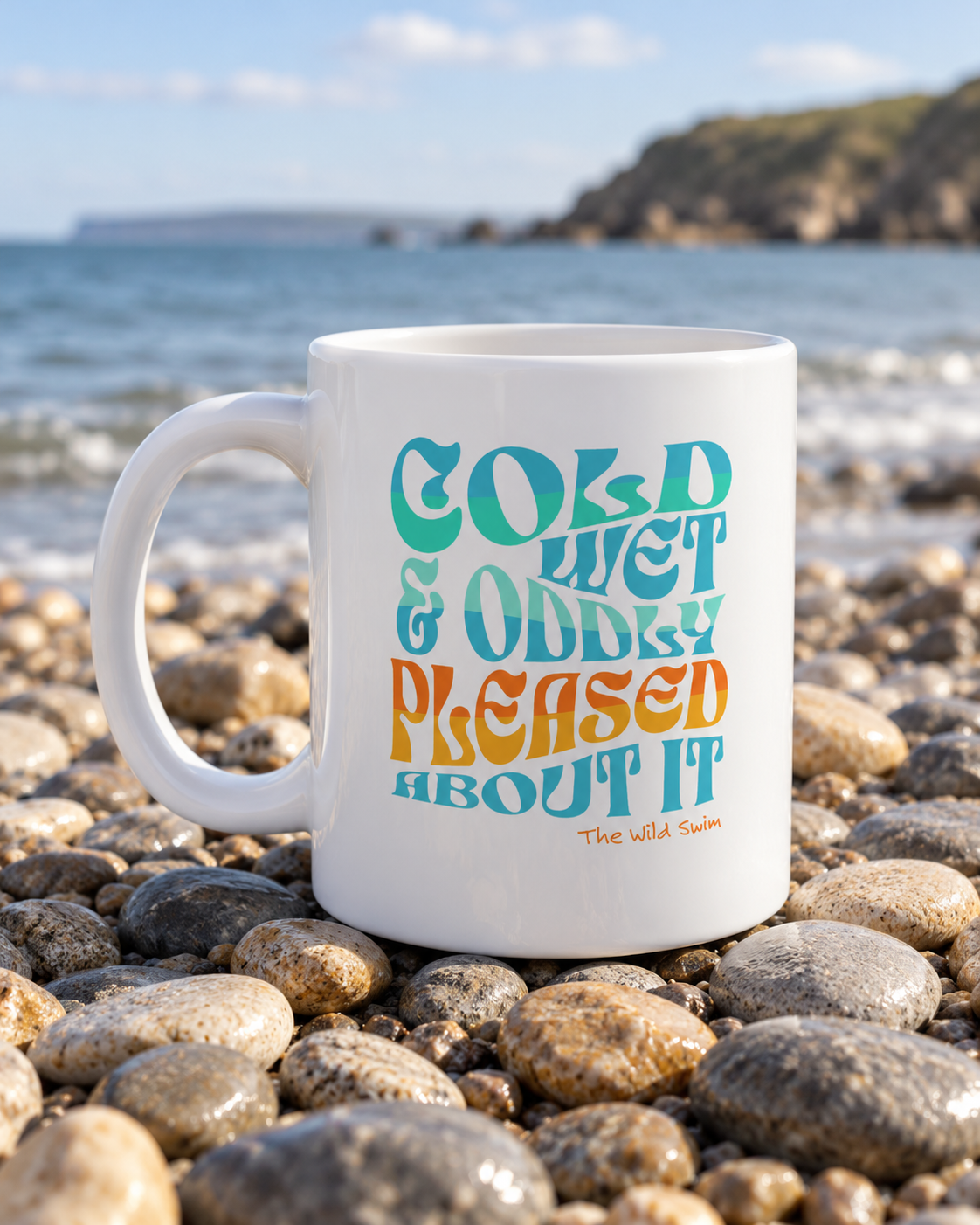 Cold Wet Oddly Pleased about it Mug