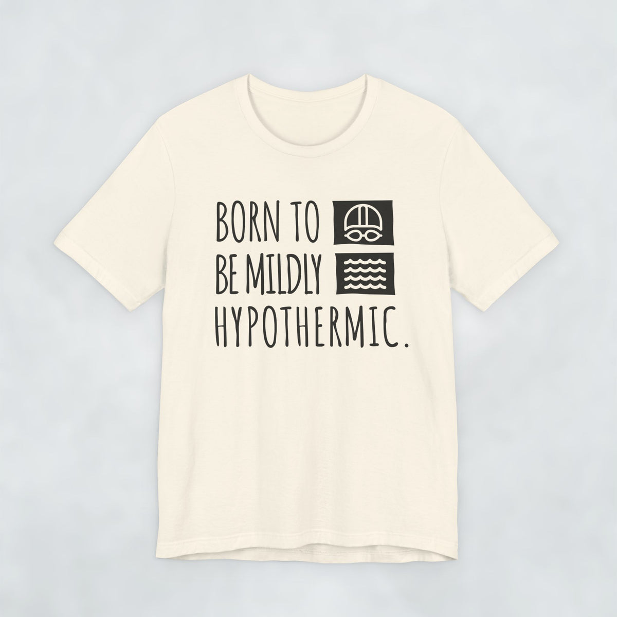 Born To Be Mildly Hypothermic