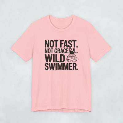 Not Fast Not Graceful Wild Swimmer