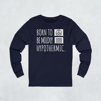 Born To Be Mildly Hypothermic