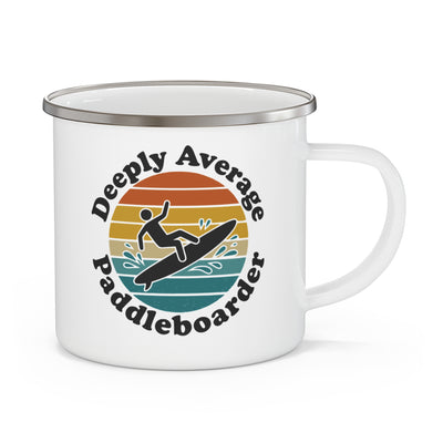 Deeply Average Paddleboarder  Enamel Mug