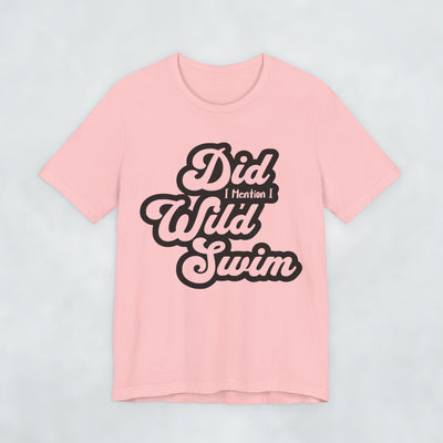 Did I Mention I Wild Swim