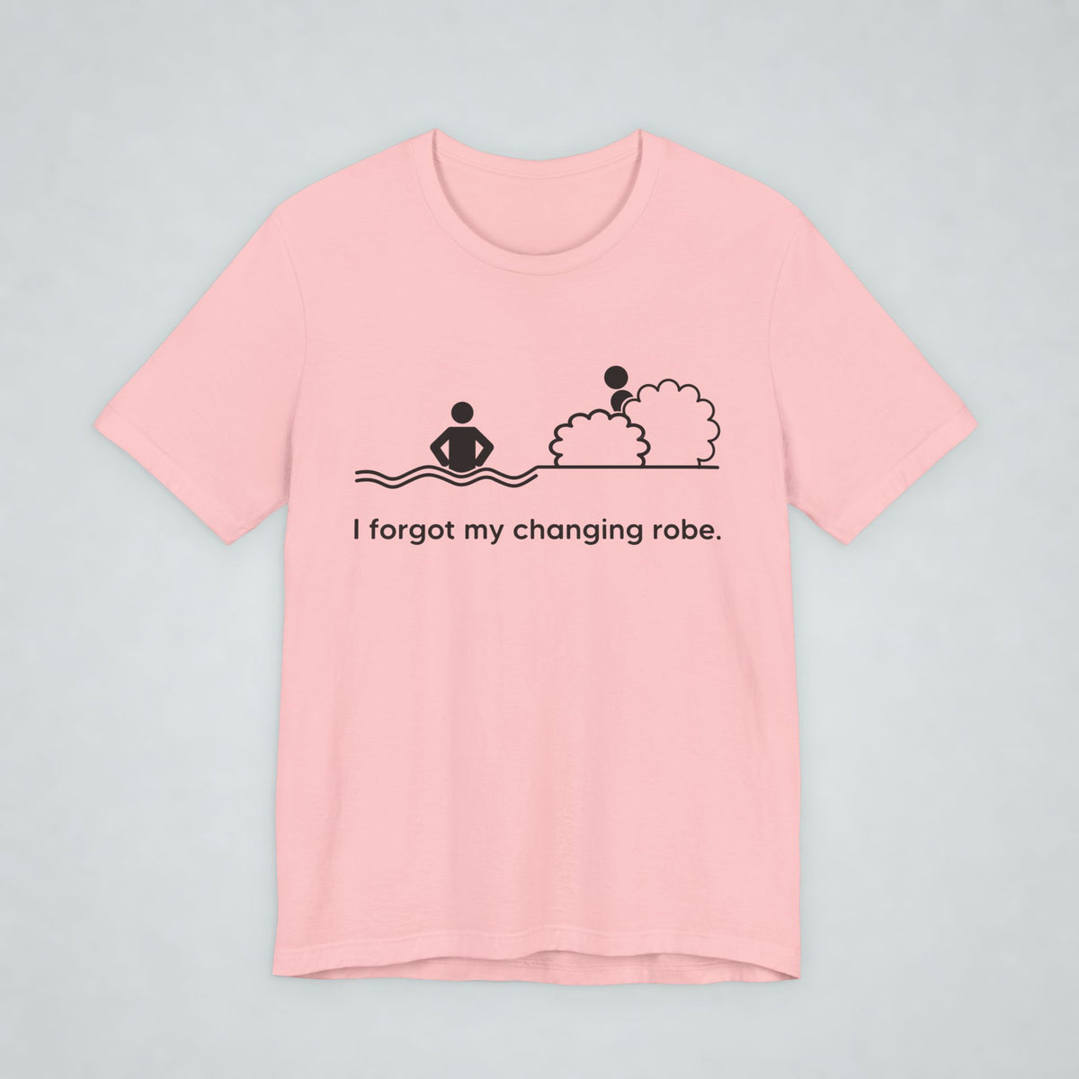 I Forgot My Changing Robe