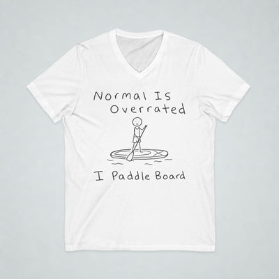 Normal Is Overrated Paddleboard Short Sleeve V-Neck Tee