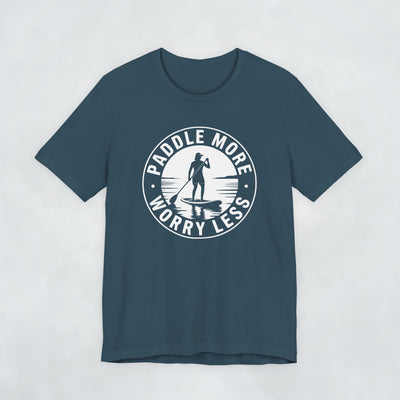 Paddle More Worry Less