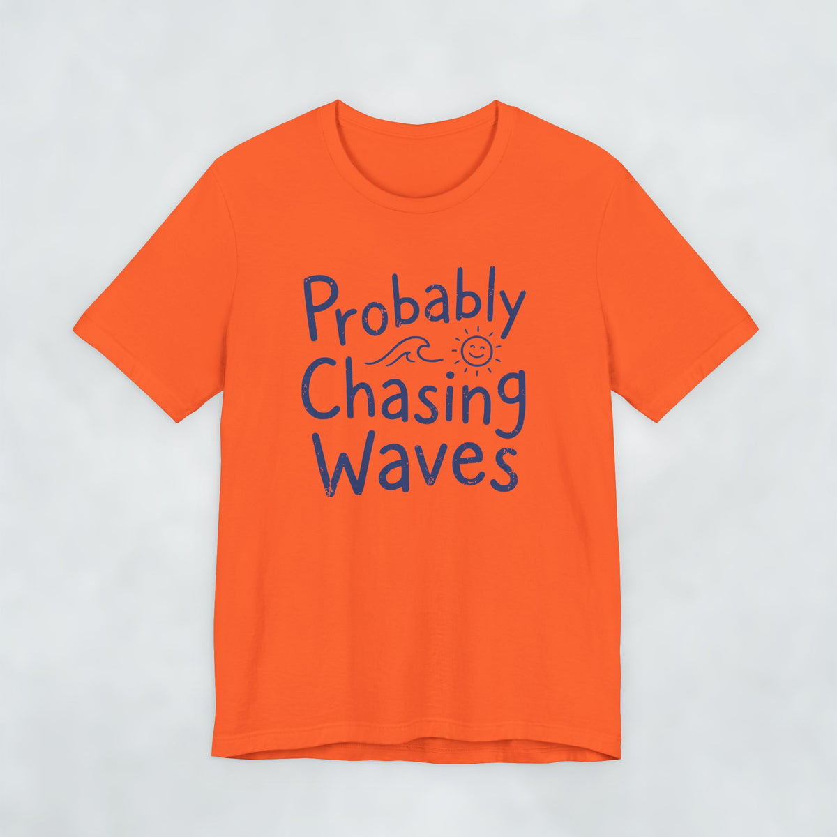 Probably Chasing Waves