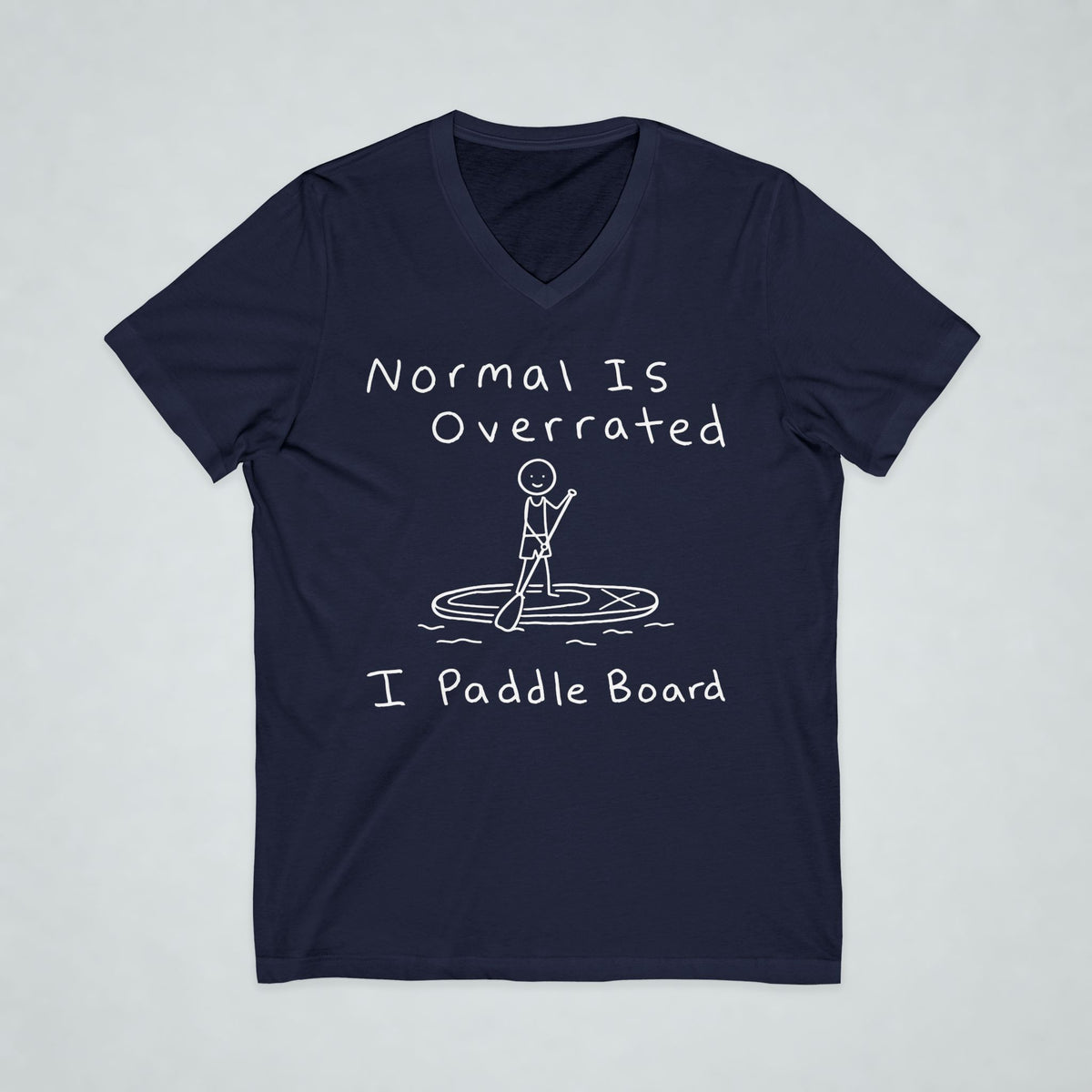 Normal Is Overrated Paddleboard Short Sleeve V-Neck Tee