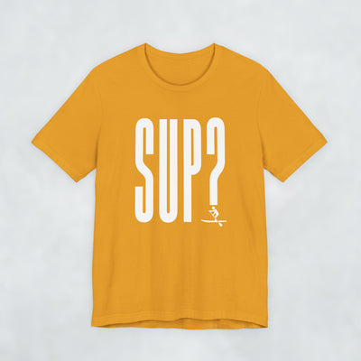 SUP?