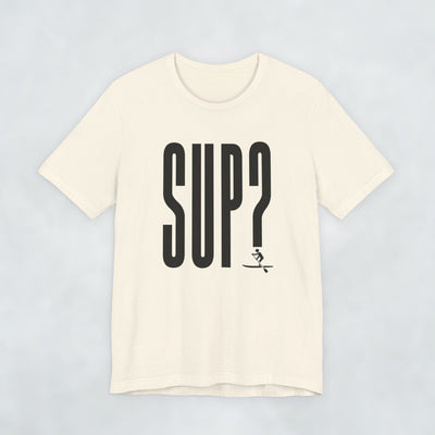 SUP?