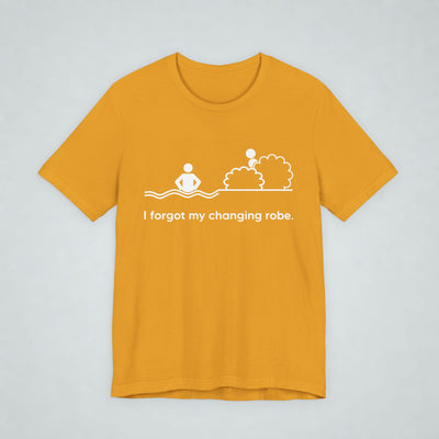 I Forgot My Changing Robe
