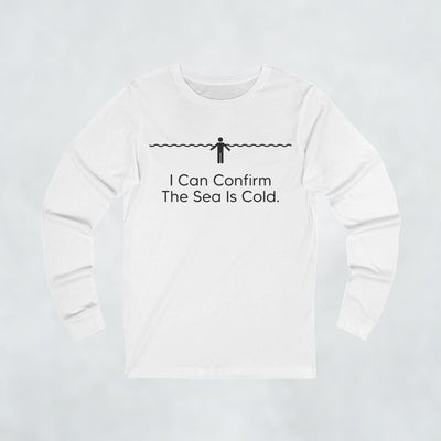 I Can Confirm The Sea Is Cold