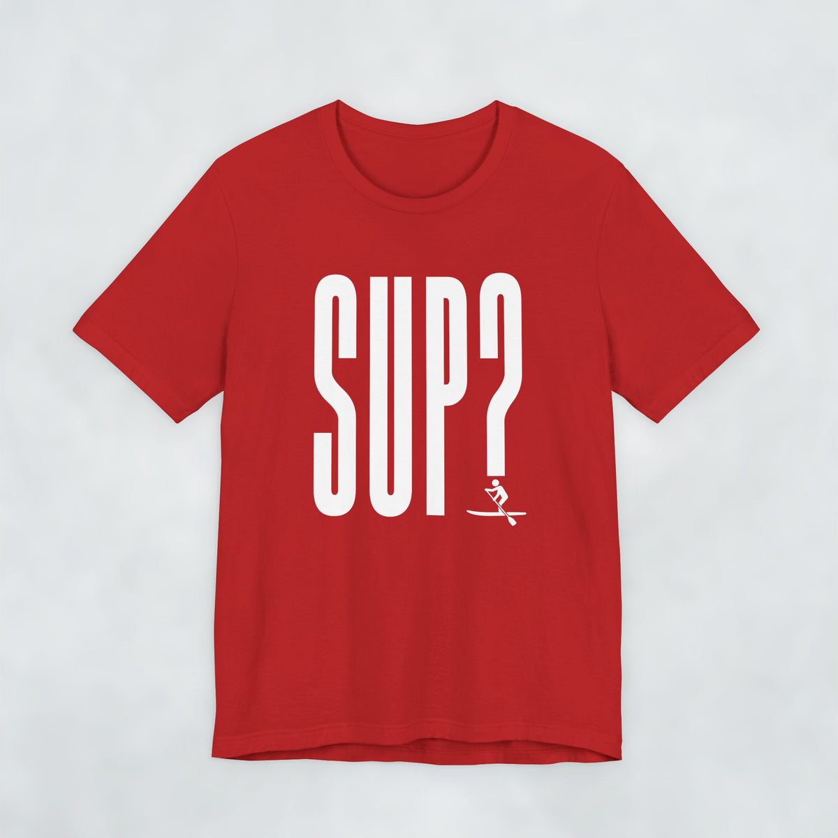 SUP?