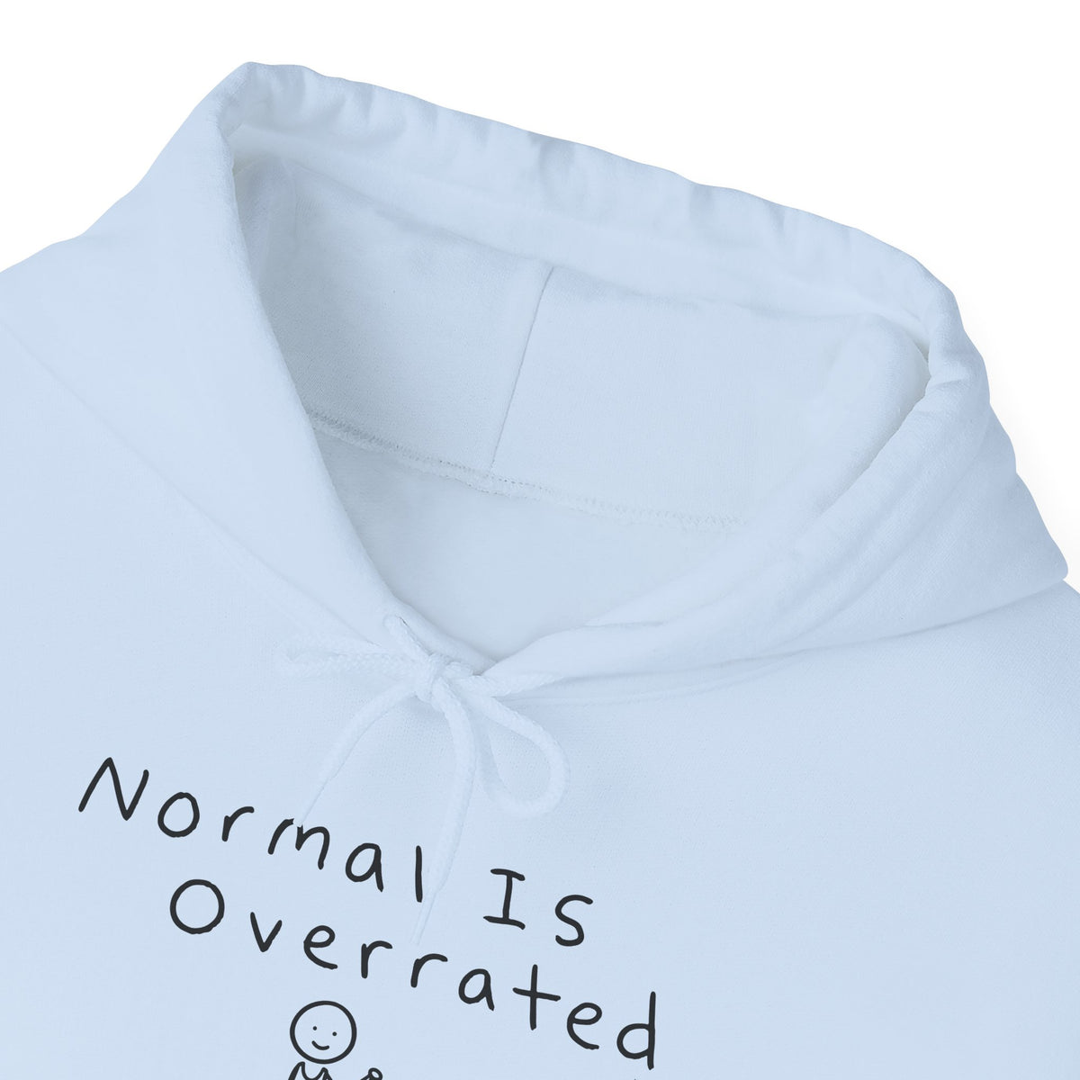 Normal Is Overrated I Paddleboard