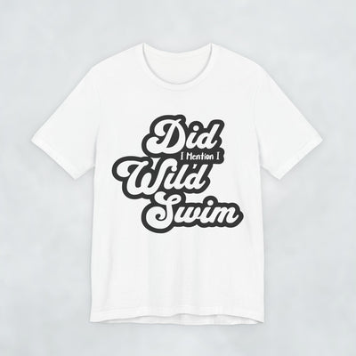 Did I Mention I Wild Swim