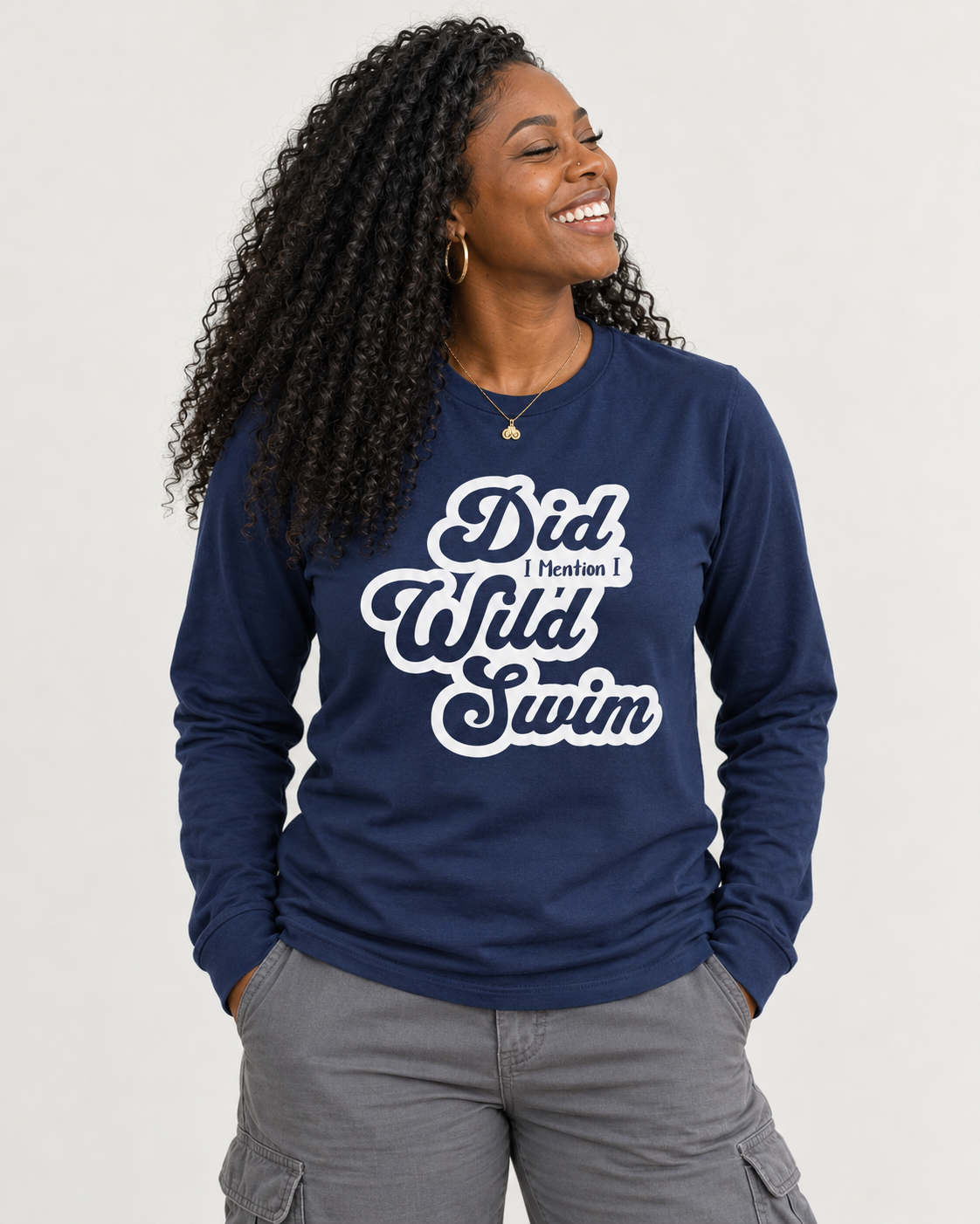 Did I Mention I Wild Swim Long Sleeve T Shirt