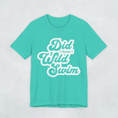 Did I Mention I Wild Swim