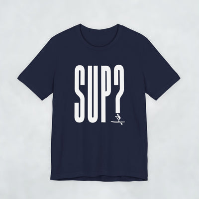 SUP?