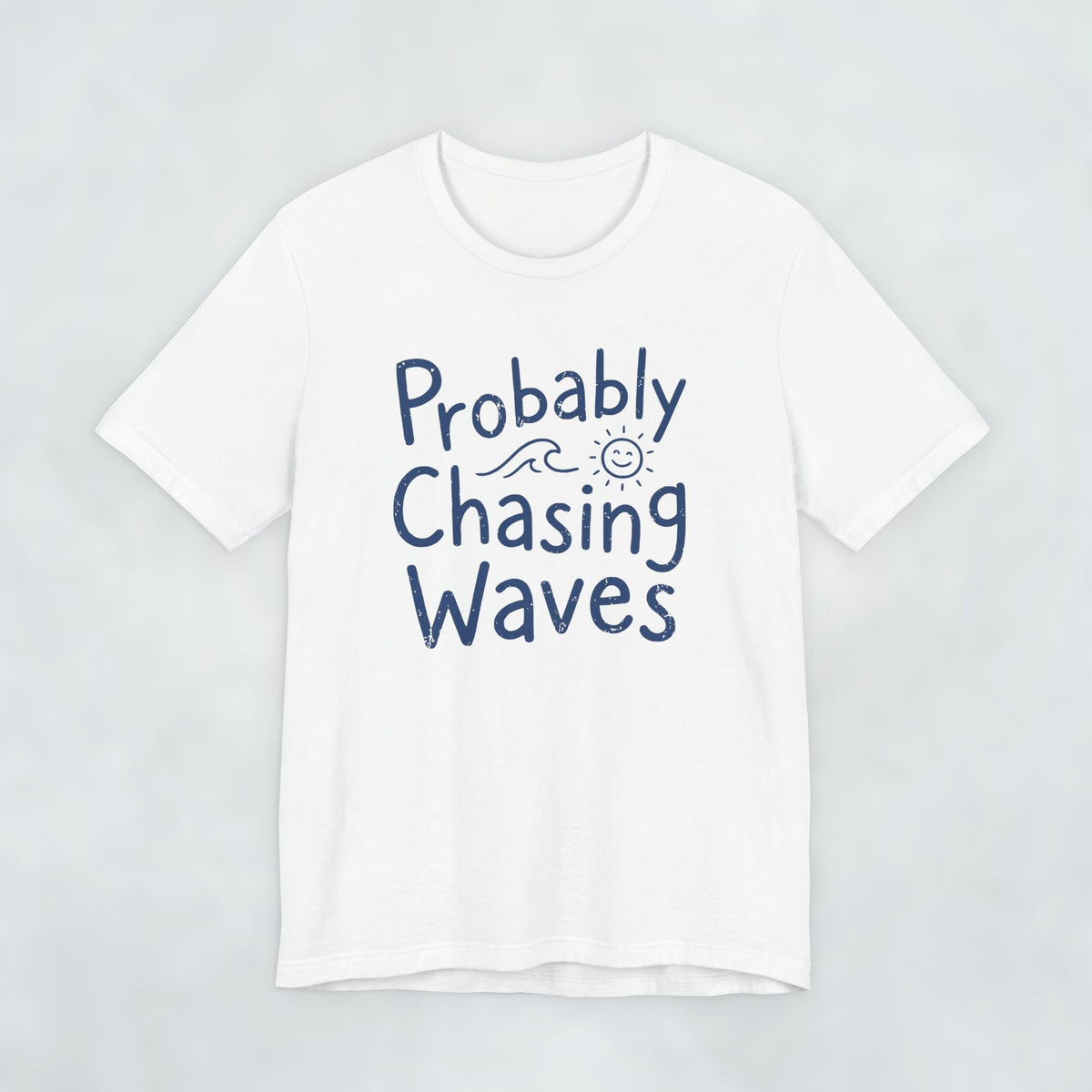 Probably Chasing Waves