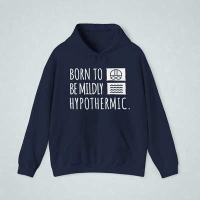 Born To Be Mildly Hypothermic