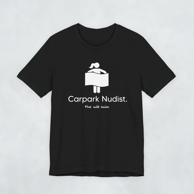 Carpark Nudist Female T Shirt