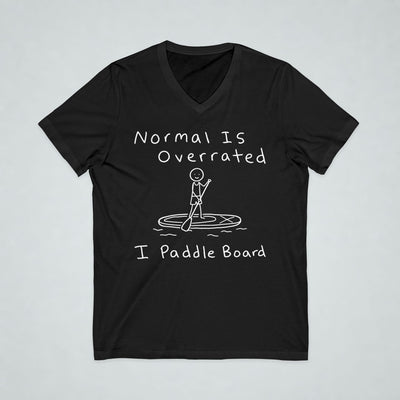 Normal Is Overrated Paddleboard Short Sleeve V-Neck Tee