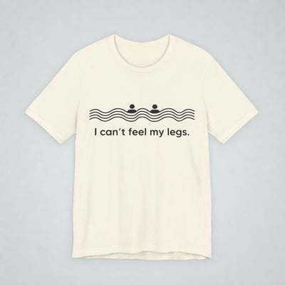 I Can't Feel My Legs