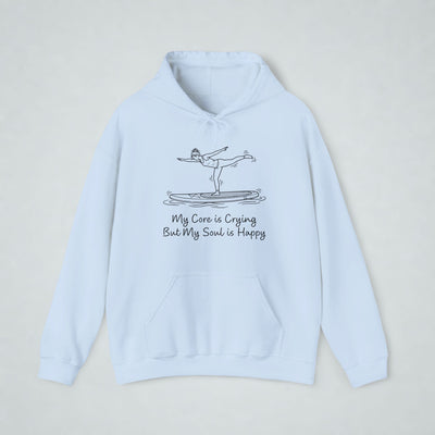 MY CORE IS CRYING BUT MY SOUL IS HAPPY  Hoodie