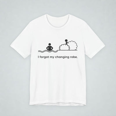 I Forgot My Changing Robe