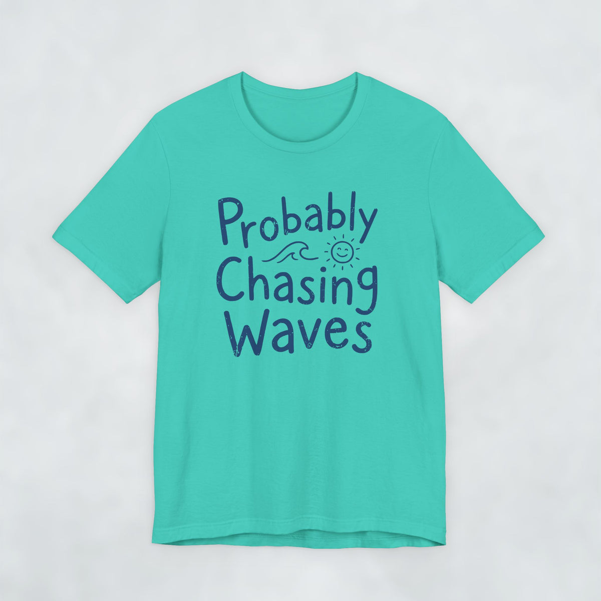 Probably Chasing Waves
