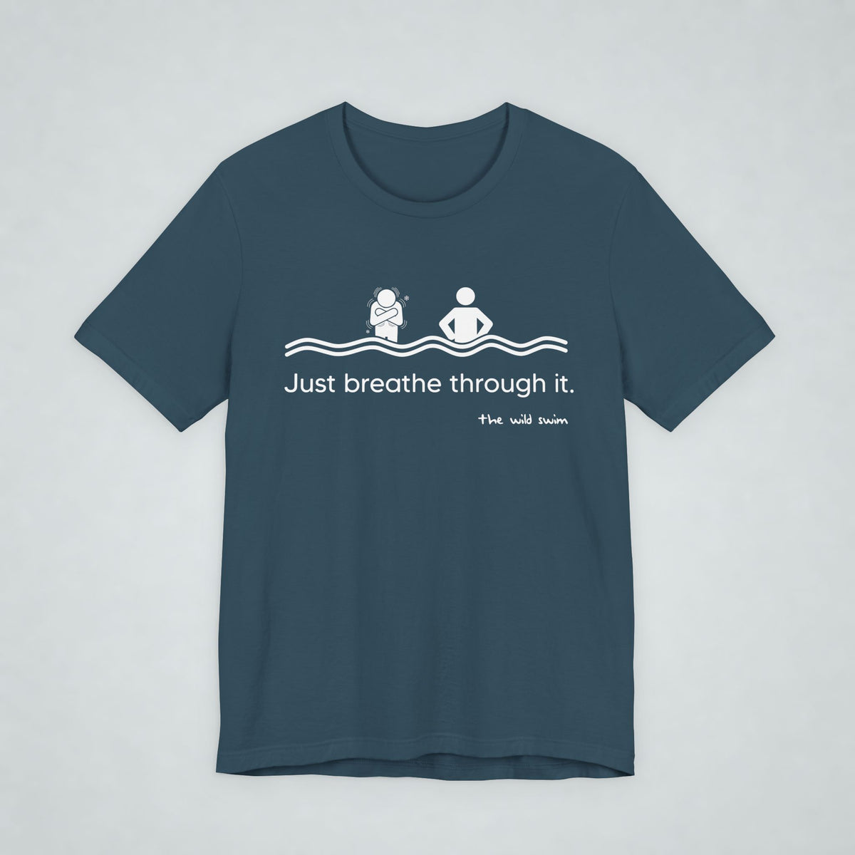 Just Breathe Through It