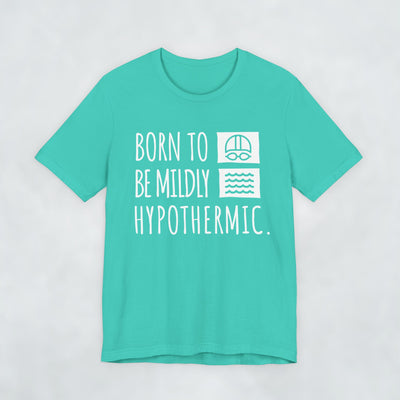 Born To Be Mildly Hypothermic