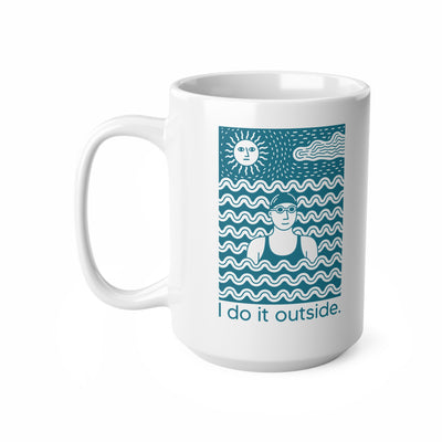 I Do It Outside woman Mug
