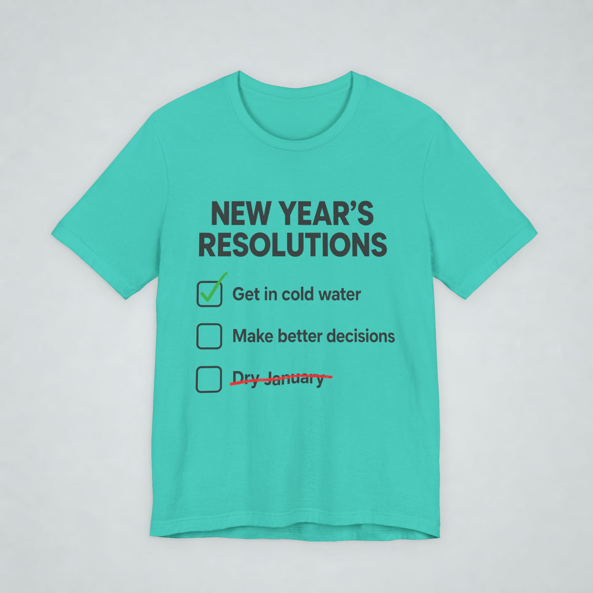 New Years Resolutions Wild Swim T Shirt