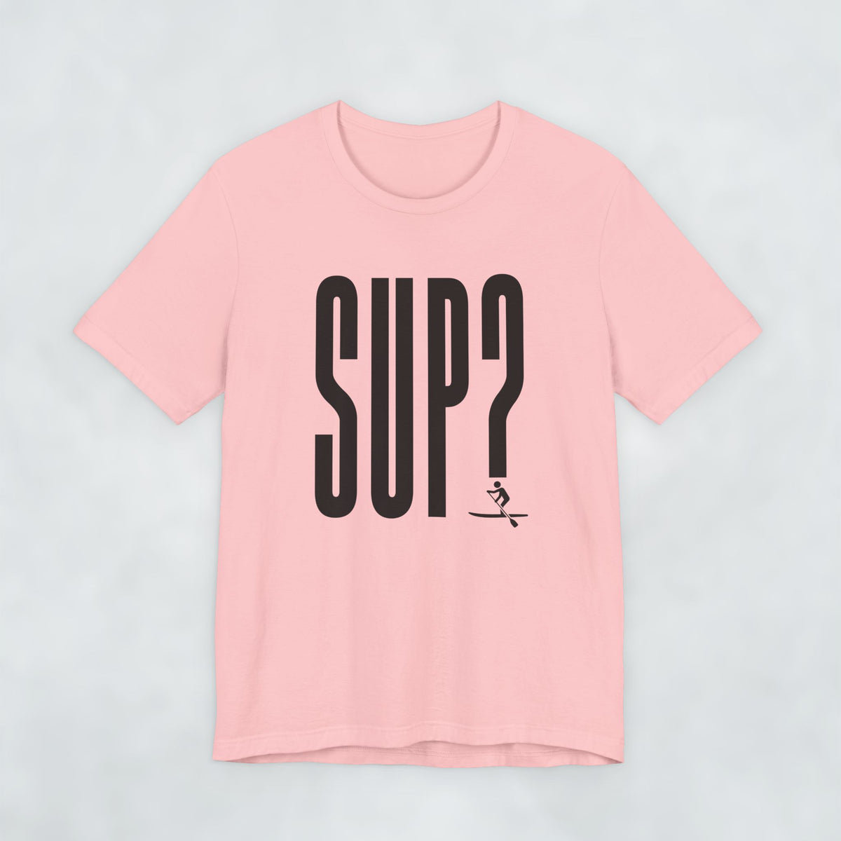 SUP?