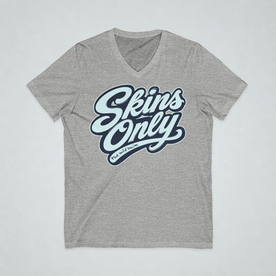 Skins Only V-Neck Tee